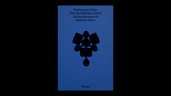 Verlorenes Erbe: Das drei Brüder Juwel