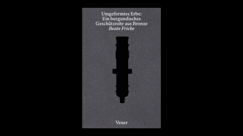 Umgeformtes Erbe. Ein burgundisches Geschützrohr aus Bronze