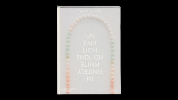 Isabelle Krieg – unendlich endlich