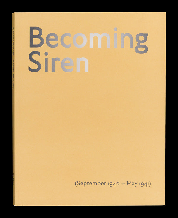 Becoming Siren (September 1940–May 1941)