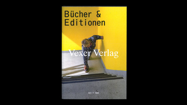 Bücher & Editionen. Vexer Verlag seit 1985