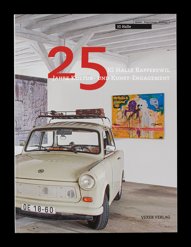 IG Halle Rapperswil 25 Jahre Kultur- und Kunst-Engagement